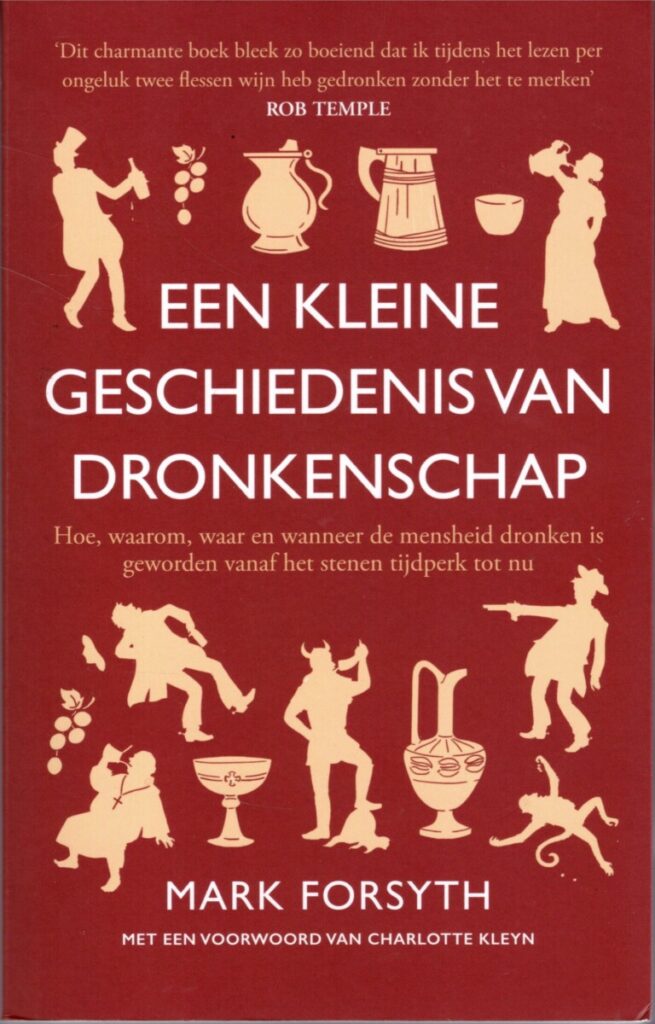 Een kleine geschiedenis van dronkenschap